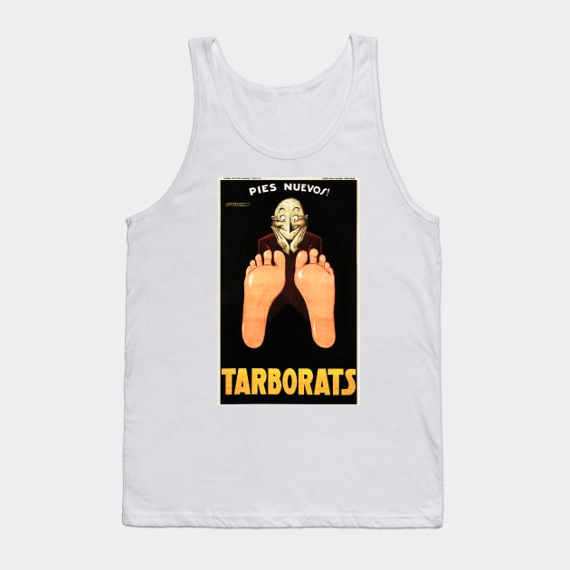 TARBORATS Pies Nuevos! New Foot Cream Vintage Advertising Art by Achille Mauzan Tank Top by vintageposters